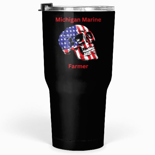 MichiganMarineFarmer with patriotic skull Tumblers 30 Oz