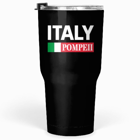 Italy Flag Pompeii Conservation Volcanic Eruption Tumblers 30 Oz