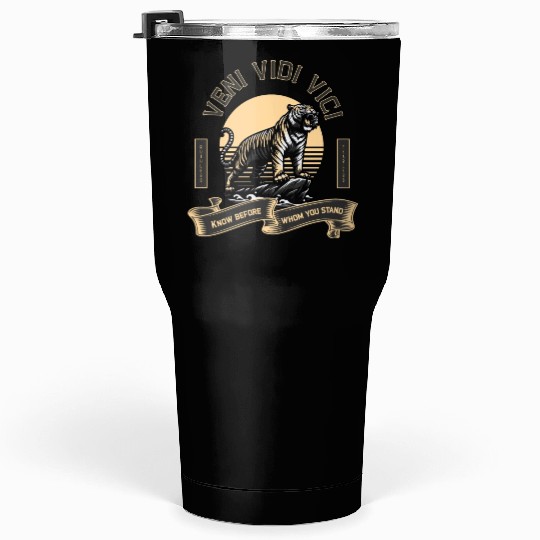 Veni Vidi Vici Wild Tiger Tumblers 30 Oz