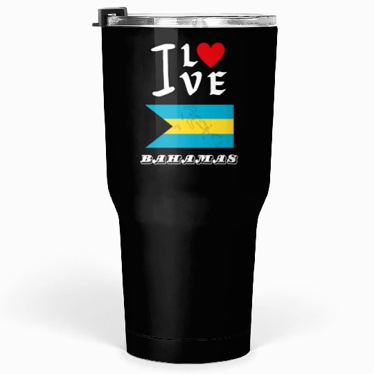 I Love Bahamas Tumblers 30 Oz
