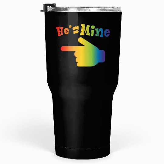 He s Mine LGBT Pride Couple Matching Gay Lesbian Tumblers 30 Oz