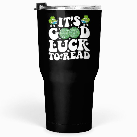 It's Good Luck To Read St Patricks Day Disco Ball Tumblers 30 Oz