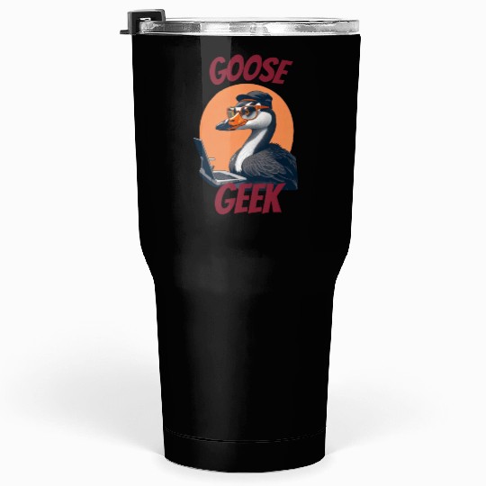 Goose Geek Tumblers 30 Oz