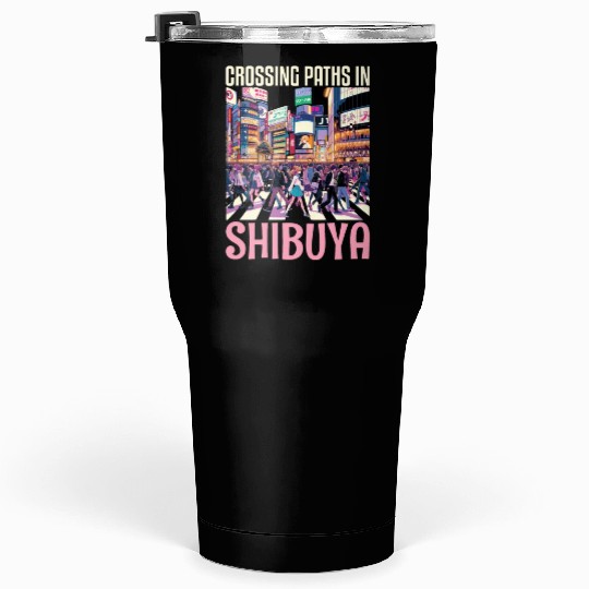 Shibuya Crossing Japan Travel Vacation Japanese Tumblers 30 Oz