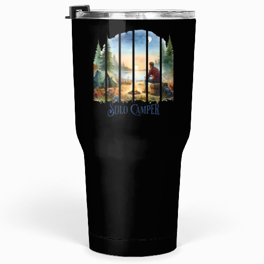 Camping Alone Solo Camper Tumblers 30 Oz