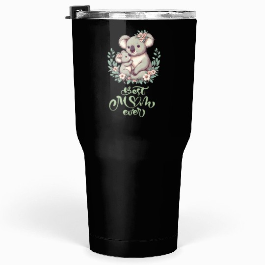 Best Mom Ever Koala Embrace Floral Wreath Tumblers 30 Oz