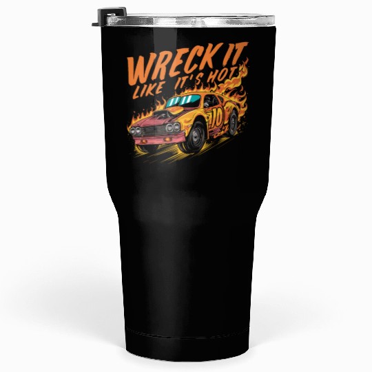 Demo Derby Demolition Derby Demolition Derby Lover Tumblers 30 Oz
