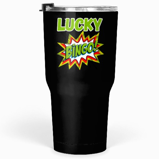 Lucky bingo Tumblers 30 Oz