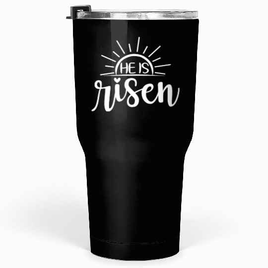 He Is Risen Sunrise Christian Easter Jesus Tumblers 30 Oz