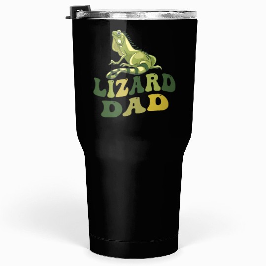 lizard dad Tumblers 30 Oz
