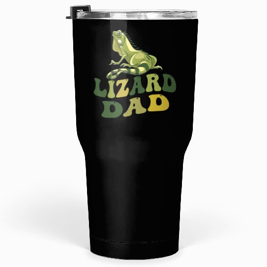 lizard dad Tumblers 30 Oz