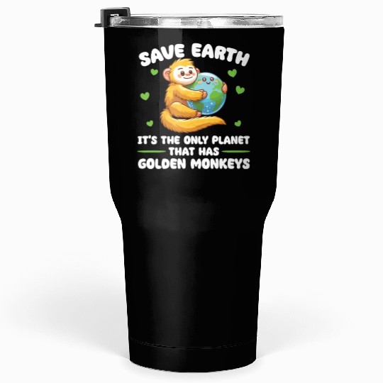 Is The Only Planet With Golden Monkeys Earth Tumblers 30 Oz