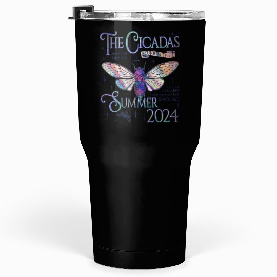 Cicada Nature Lover The Cicadas Reunion Tour Tumblers 30 Oz