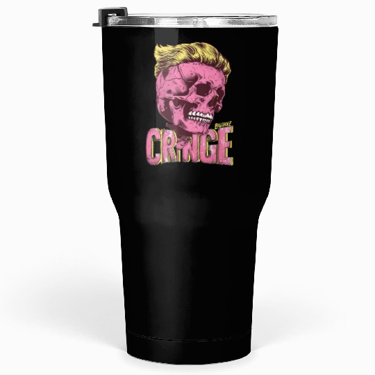 Cringe Tumblers 30 Oz