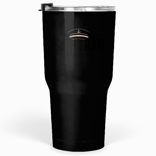 Captain - My Boat My Rules Saying Quote Tumblers 30 Oz