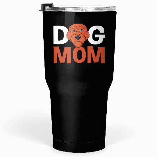 Mothers Day Dog Mom Wirehaired Pointing Griffon Tumblers 30 Oz