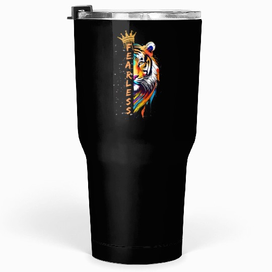 FEARLESS LIKE TIGER Tumblers 30 Oz