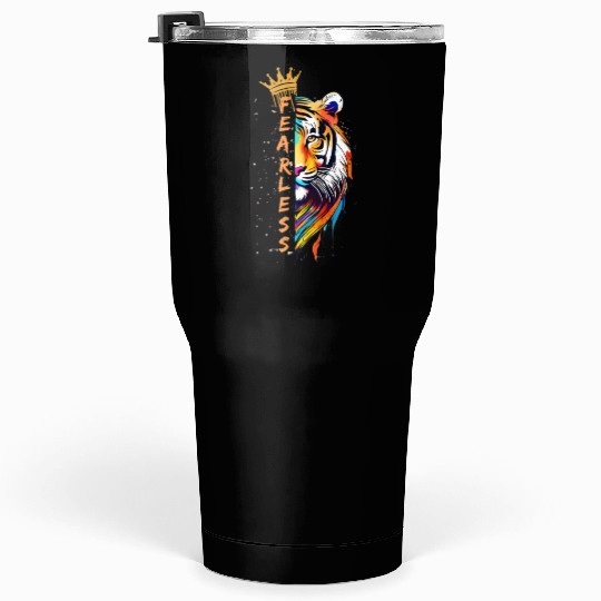 FEARLESS LIKE TIGER Tumblers 30 Oz