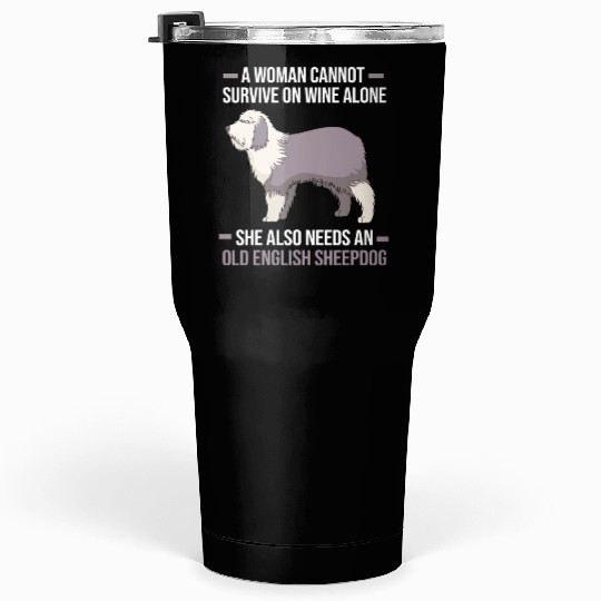 Dog Mom Wine Lover Funny Old English Sheepdog Tumblers 30 Oz
