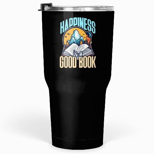 Literature Teacher Happiness Is A Good Book Reader Tumblers 30 Oz