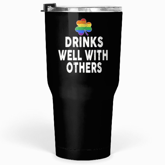 Drinks Well With Others LGBT Gay St Patricks Day Tumblers 30 Oz