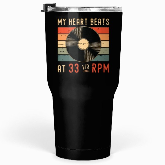 Vinyl Records My Heart Beats At Retro Vinyl Player Tumblers 30 Oz