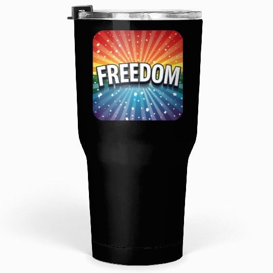 LGBTQ Freedom Tumblers 30 Oz