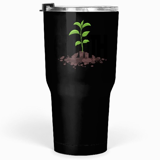 Growth Typography Design Tumblers 30 Oz