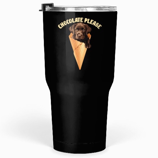 Brown Labrador CHOCOLATE PLEASE Ice Cream Tumblers 30 Oz