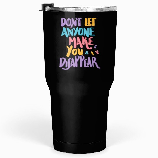 HEARTSTOPPER Quote Mr Ajayi Don t let anyone make Tumblers 30 Oz
