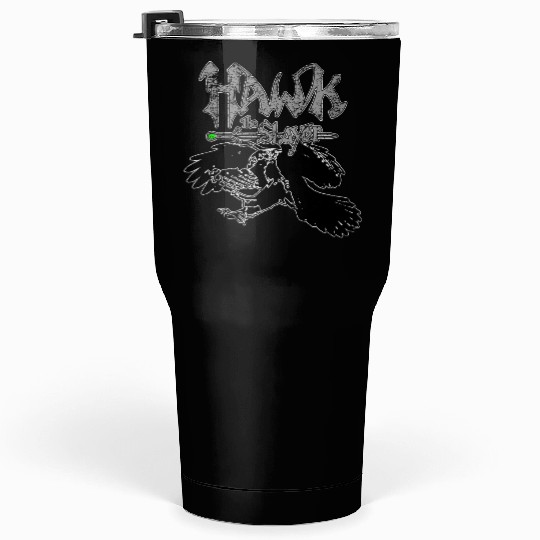 Hawk the Slayer Tumblers 30 Oz