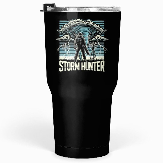 Tornado Chasing Adventures: Embrace Nature's Fury Tumblers 30 Oz