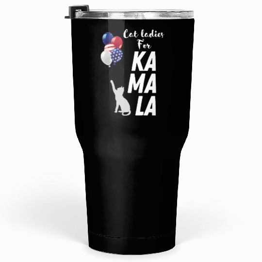 Cat ladies voting for Kamala Tumblers 30 Oz