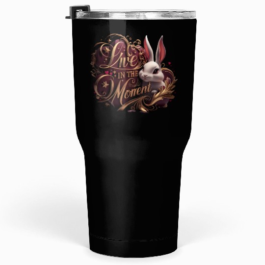 Live in the Moment,Present Life Tumblers 30 Oz