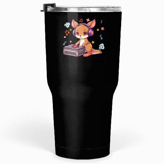"Kanga-groove to the Beat" DJ Kangaroo Design Tumblers 30 Oz