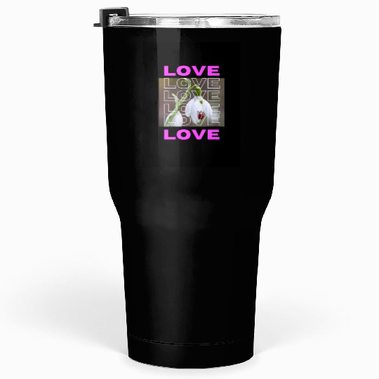 Love Tumblers 30 Oz