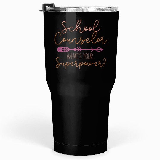 School Counselor I'm A School Tumblers 30 Oz