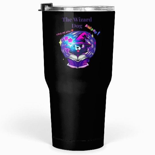 The Wizard Dog Tumblers 30 Oz