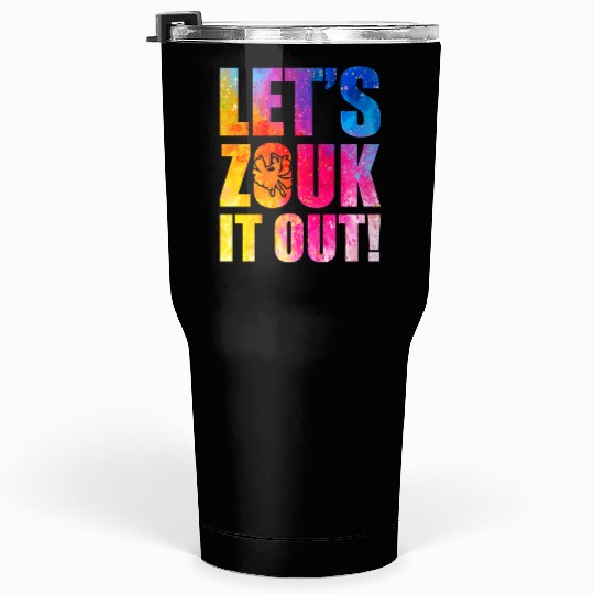 Zouk Dance Festival Design for Zouk Dancer Tumblers 30 Oz