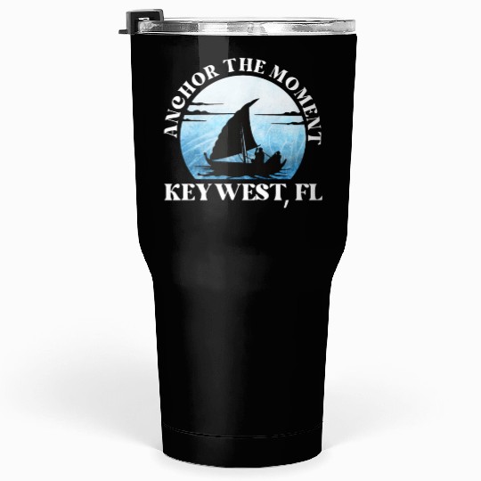 Florida ANCHOR THE MOMENT KEY-WEST, FL Vintage Tumblers 30 Oz