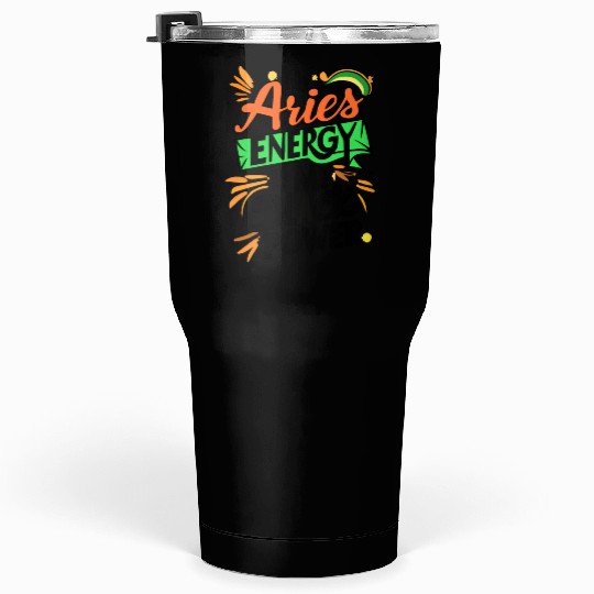 My Aries Energy is My Black Power Tumblers 30 Oz
