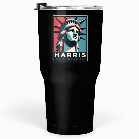 Harris 2024 statue of liberty Kamala Harris Tumblers 30 Oz