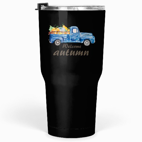 Welcome autumn Tumblers 30 Oz