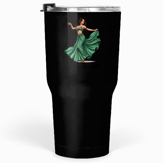 Belly Dancing Belly Dancer Belly Dance Classes Tumblers 30 Oz