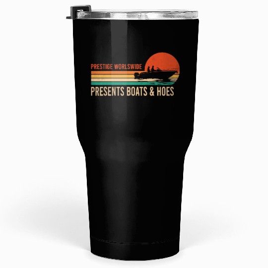 Vintage Retro Prestige Presents Boats And Hoes Tumblers 30 Oz