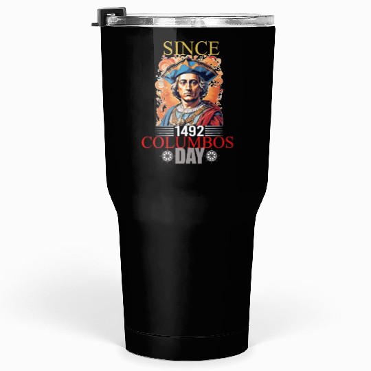 Columbus Day Celebration: Explore, Discover Tumblers 30 Oz
