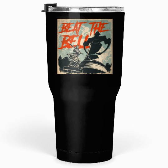 Queen of Liberty use baseball bat to beat the bell Tumblers 30 Oz