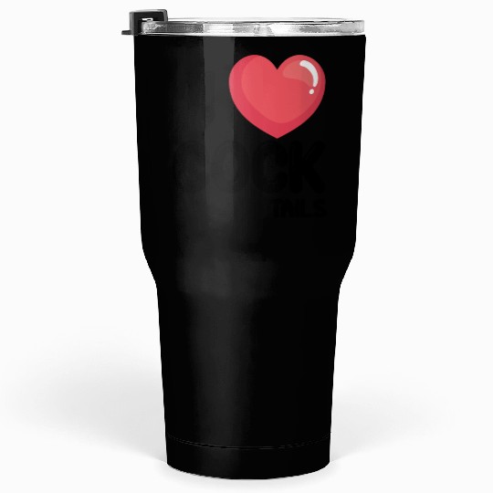 Funny I Love Cocktails 1 Tumblers 30 Oz