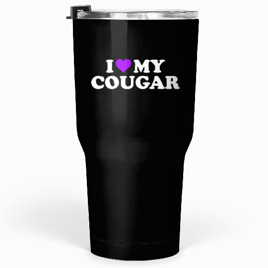 I Love Cougars Cougar Humor Valentine's Day 3BK4 Tumblers 30 Oz