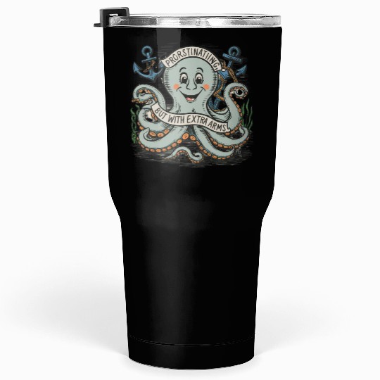The Octopus Who Said No Tumblers 30 Oz